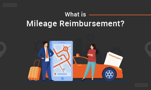 Mileage Reimbursement Explained
