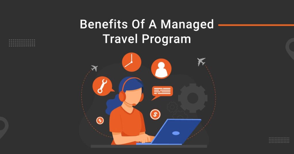 All about managed travel program