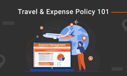 Everything about T&E Policy