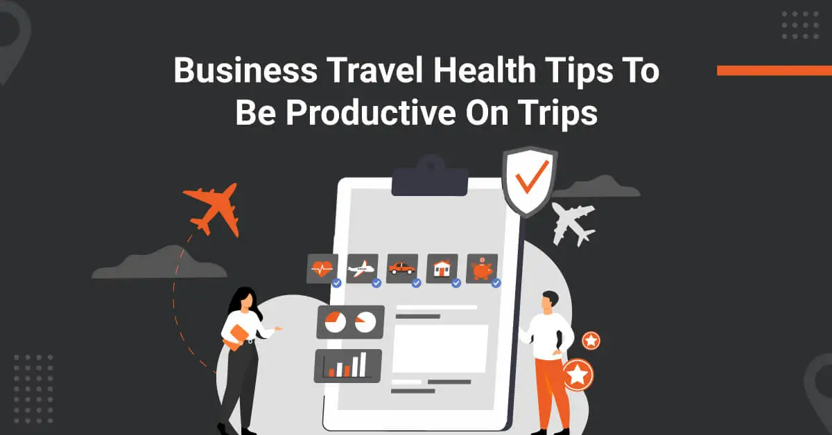 useful business travel health tips