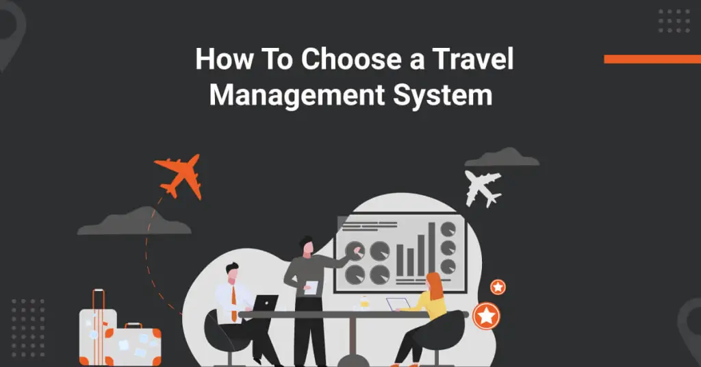 how to choose travel management system