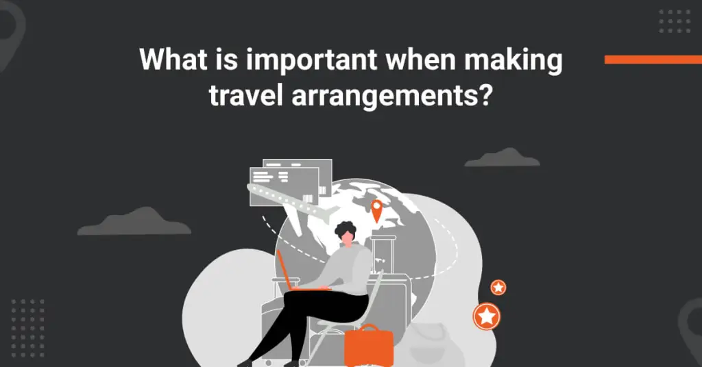 making travel arrangements for business trip