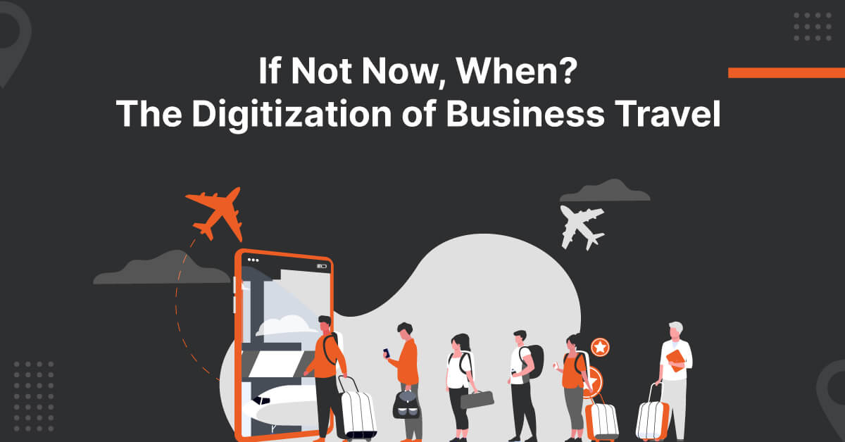 Digitization of business travel
