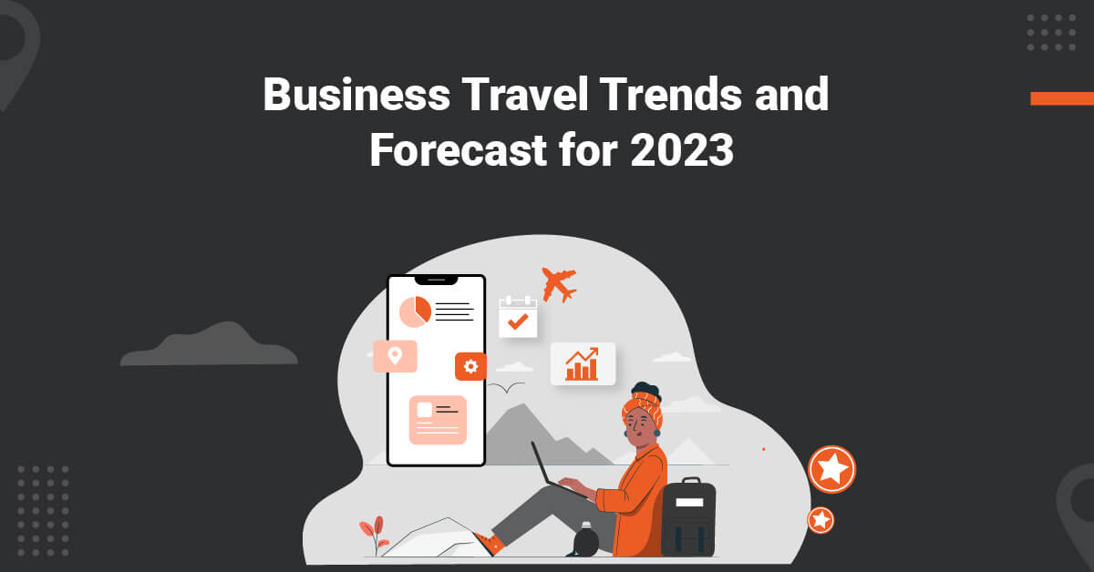 business travel trends in 2023