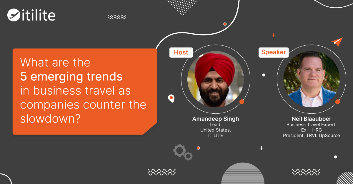 5 Emerging Trends in Business Travel as Companies Counter the Economic Slowdown.